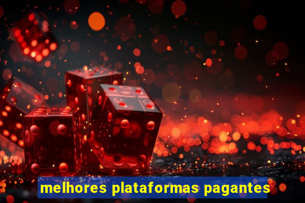 melhores plataformas pagantes